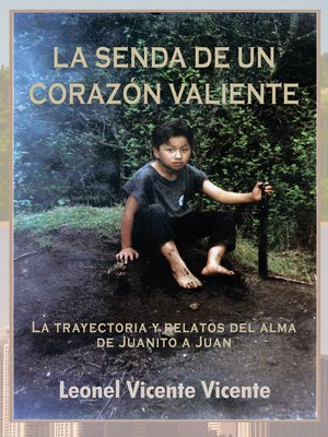cover image of La Senda De Un Corazón Valiente